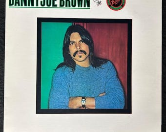 The Danny Joe Brown Band - Danny Joe Brown And The Danny Joe Brown Band LP
