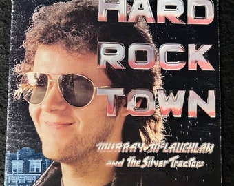 1977 Hard Rock Town - Murray McLauchlan and the Silver Tractors LP