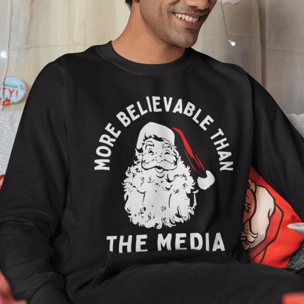 Fake News Sweatshirt, Political Christmas Sweater, Funny Political Shirt, Anti Liberal, Funny Christmas Sweatshirt, Funny Santa Shirt
