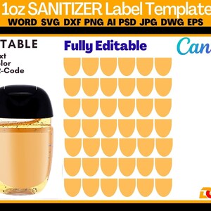 May include: A clear plastic bottle with a black lid and a label that says "1oz SANITIZER Label Template". The bottle is filled with a clear liquid. The label is editable and can be customized with text, color, and a QR code. The image also includes a grid of orange semi-circles.