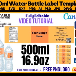 May include: A template for a 500 ml (16.9 fl oz) water bottle label. The label is orange and white with the text "Your Design Here" and a QR code. The template is editable and includes nutrition facts, text, colour, an adjustable logo, and a QR code. The image also includes a Canva logo and a list of file formats the template is available in, including SVG, AI, PSD, DXF, and more.
