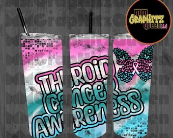 Thyroid Cancer Awareness. Tumbler Design. Sublimation Friendly. Commercial Use. PNG File