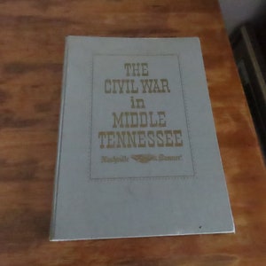 The Civil War In Middle Tennessee, Hardcover, 1965, History Book, Vintage book