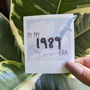 TS Inspired | In My 1989 Era | Laptop Sticker | Water Bottle Sticker | Phone Sticker | Swiftie Sticker | Holo Sticker