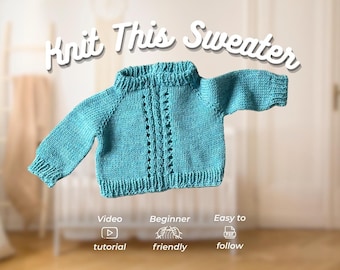 Knit Baby Pullover: Easy Pattern for Babies and Toddlers [PDF+Video Tutorial] - Seamless Top-Down Design (0-2 yrs) | Soussa Pullover