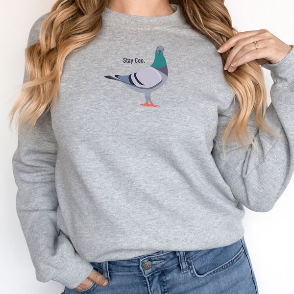 Stay Coo Birdwatcher Sweatshirt, Gift for the Bird Watcher. Stay Cool, Funny Unisex Pigeon Sweatshirt Pun Bird Graphic, Mother's Day Gift