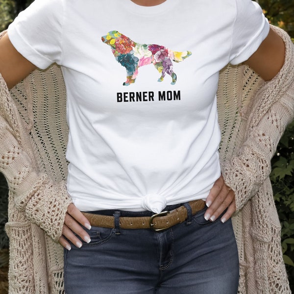 Bernese Mountain Mom Shirt for Women. Cute Floral Dog for New Dog Owner or Puppy Mama. Unique Gift for Berner Owner. Mother's Day Gift