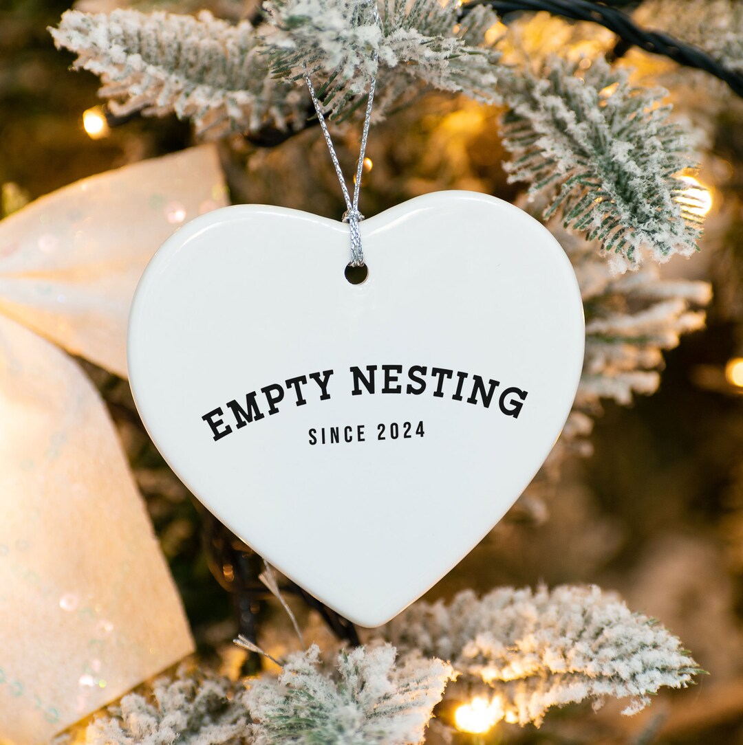 2024 Empty Nesting Heart Christmas Ornament for Empty Nester Etsy UK