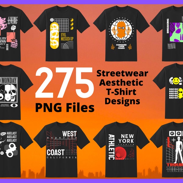 275 Urban Streetwear T-Shirt Designs - PNG Shirt Designs - Abstract Aesthetic PNGs - Screen Printing - Print on Demand PNGs - Fashion Style
