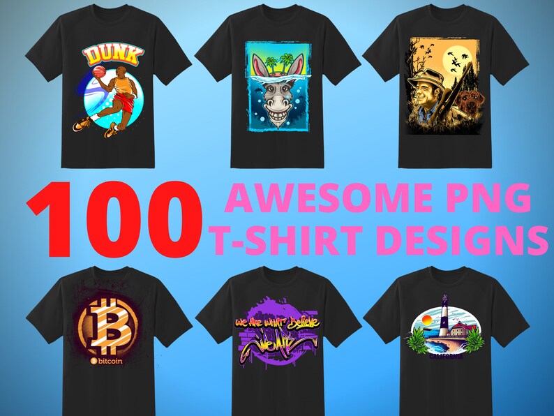 May include: A collection of 100 awesome PNG t-shirt designs. The designs include a basketball player, a donkey with a tropical island on its head, a man with a dog, a bitcoin logo, graffiti art, and a lighthouse on a beach.