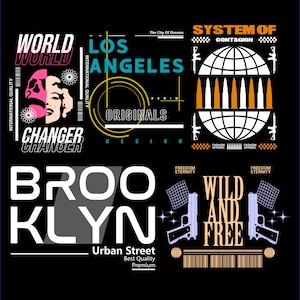 May include: A black and white graphic design with the text "WORLD CHANGER", "LOS ANGELES ORIGINALS", "BROO KLYN", "SYSTEM OF CONTAGION", "WILD AND FREE", and "Urban Street Best Quality Premium". The design also features a skull and crossbones, a globe with bullets, and two guns.