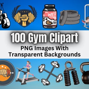 100 Gym Clipart - PNG Images With Transparent Backgrounds - 100 Images - Gym / Exercise / Workout Designs - Royalty Free PNGs