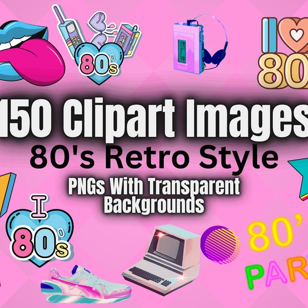 80's Style Retro Clipart - PNG Images With Transparent Backgrounds - 150 Images - 80s Clipart Bundle - Retrowave - Vintage Aesthetic Designs