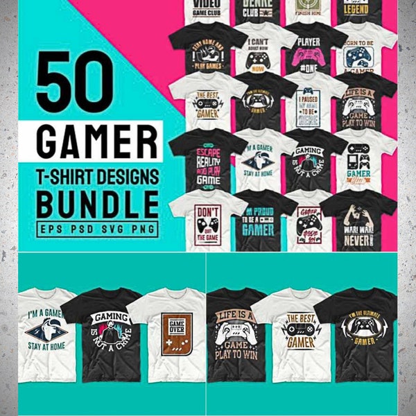 50 Video Game T-Shirt Designs - Gamer Design Bundle - Shirt PNGs with Transparent Backgrounds - Tshirt SVGs - SVG Designs - Print on Demand