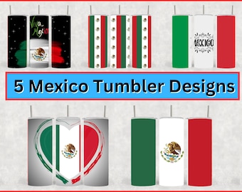 5 Mexico Tumbler Designs - Mexican Tumbler Wrap Designs - PNG Images for Sublimation Printing - Mexican Flag Tumbler Wraps Design