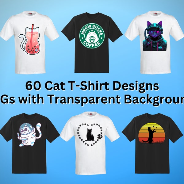 60 Katzen T-Shirt Designs - PNGs mit transparenten Hintergründen - Katzen Shirt Design - Sublimationsdruck - Print On Demand - Siebdruck