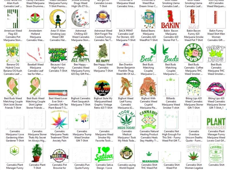 May include: A grid of various t-shirt designs featuring cannabis-themed graphics, including illustrations of marijuana leaves, Bigfoot, astronauts, and humorous text slogans like Best Buds, Bee Happy, and Plant Manager in diverse colors.