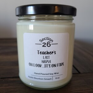 Teacher&#39;s Last Nerve Candle