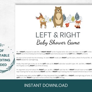 May include: Printable baby shower game with a woodland theme. The game is called "Left & Right" and includes instructions for a fun game to play at a baby shower.