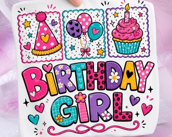 Birthday Girl PNG,Cute Birthday Party PNG, Birthday Shirt Design, Girls Birthday Sublimation,Birthday Princess PNG, Birthday Celebration png
