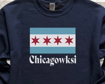 Chicagowski the Chicago Polish Sweatshirt for Polish Americans