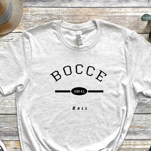 Bocce Ball Short Sleeve | Bocce Tee | Bocce Ball Shirt