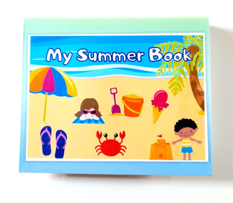 May include: A blue and green cover for a summer activity book with the title "My Summer Book" in white text. The cover features a beach scene with a palm tree, an umbrella, a girl wearing sunglasses, a crab, a sandcastle, a boy wearing a striped shirt, and an ice cream cone.