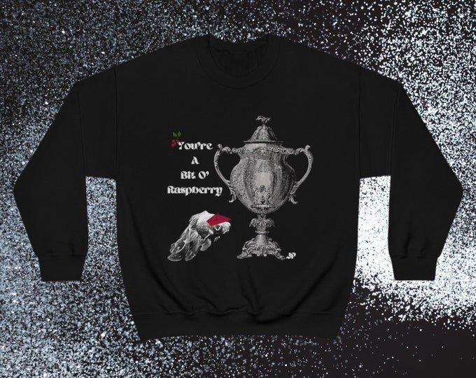 You're a Bit o' Raspberry | French Fish Sweatshirt