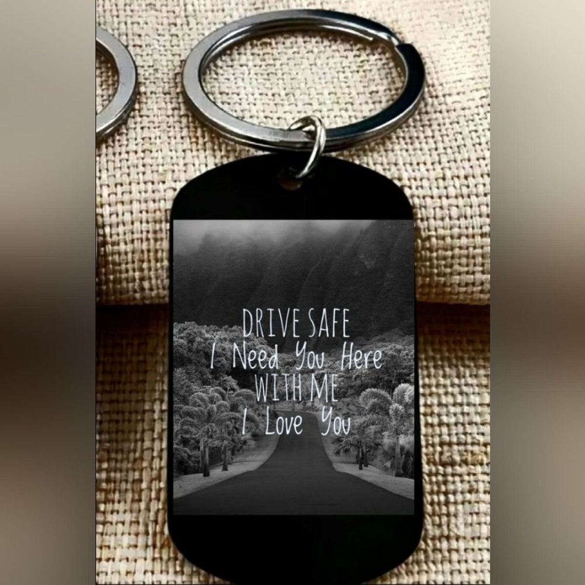 Drive Safe I Need You Here With Me Keychainnull