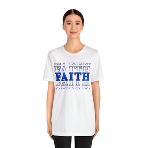 Faith Unisex Jersey Kurzarm T-Shirt