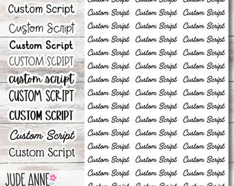Custom Script Stickers, Custom Text Sticker Sheets, Custom Script, Organization Stickers, Bujo Stickers, Journaling Script Stickers
