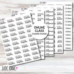 May include: A collection of planner stickers with various text labels in black, including "Discussion Post," "Discussion Response," "Reading Assignment," and "Preview Opened." The stickers are designed for online class planning.