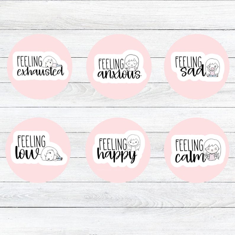 May include: A collection of six round stickers with a light pink background. Each sticker features the phrase "Feeling" followed by a different emotion: exhausted, anxious, sad, low, happy, and calm. Each sticker has a small illustration of a person.
