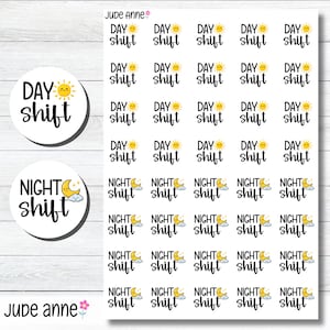 May include: Sheet of planner stickers with the words "Day Shift" and "Night Shift". The "Day Shift" stickers have a smiling sun graphic, and the "Night Shift" stickers have a moon and cloud graphic. The stickers are white with black text.