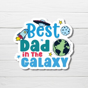 Bester Dad der Galaxie, Geschenk für Dad, Wasserflasche Aufkleber für Dad, Bester Dad Aufkleber, Weltraum-Aufkleber, Laptop Aufkleber, Dad Stocking Stuffer