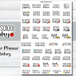 May include: A set of colorful teacher planner stickers with various phrases and icons, including "No School Today", "Early Release", "Field Trip", "Testing", "Grades Due", "Lesson Planning", "Spirit Week", "Winter Break Begins", "End of Winter Break", "Spring Break Begins", "Spring Break Ends", and "Last Day of School".