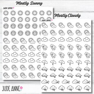 May include: Two sheets of weather-themed stickers. One sheet is labeled "Mostly Sunny" and features sun and cloud designs. The other sheet, labeled "Mostly Cloudy," includes cloud, rain, and umbrella designs. The stickers are black and white.