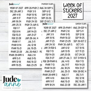 May include: Two sheets of white planner stickers labeled Judeanne, featuring black text for the year 2027. One sheet lists dates with a Monday start, and the other lists dates with a Sunday start. The text reads Week of Stickers 2027.