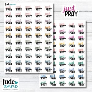 May include: A collection of planner sticker sheets featuring the text "just PRAY" in various colours. The word "just" is written in a cursive script, while "PRAY" is in a bold, black sans-serif font. The brand name "Judeanne" appears at the top.