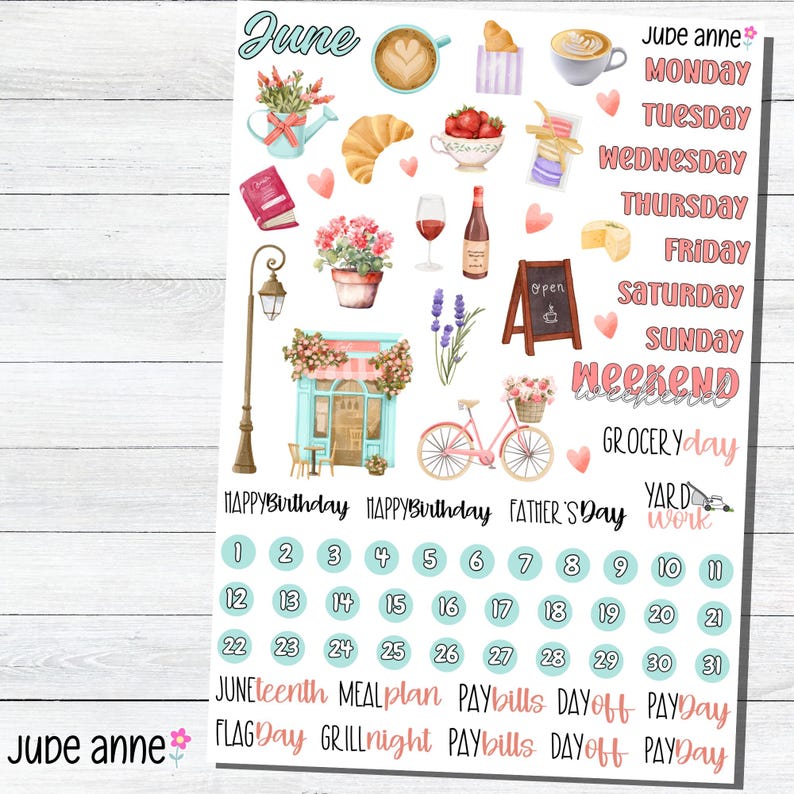 May include: A sticker sheet with watercolor illustrations and text. Includes images of coffee, croissants, flowers, a bicycle, and a cafe. Text includes the month "June", days of the week, and dates 1-31. Also includes the text "Happy Birthday" and "Father's Day".