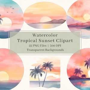 22 Tropical Sunset, PNG, Watercolor Tropical Beach Sunsets Clipart, Palm Trees Illustration, Vacation, Commercial Use