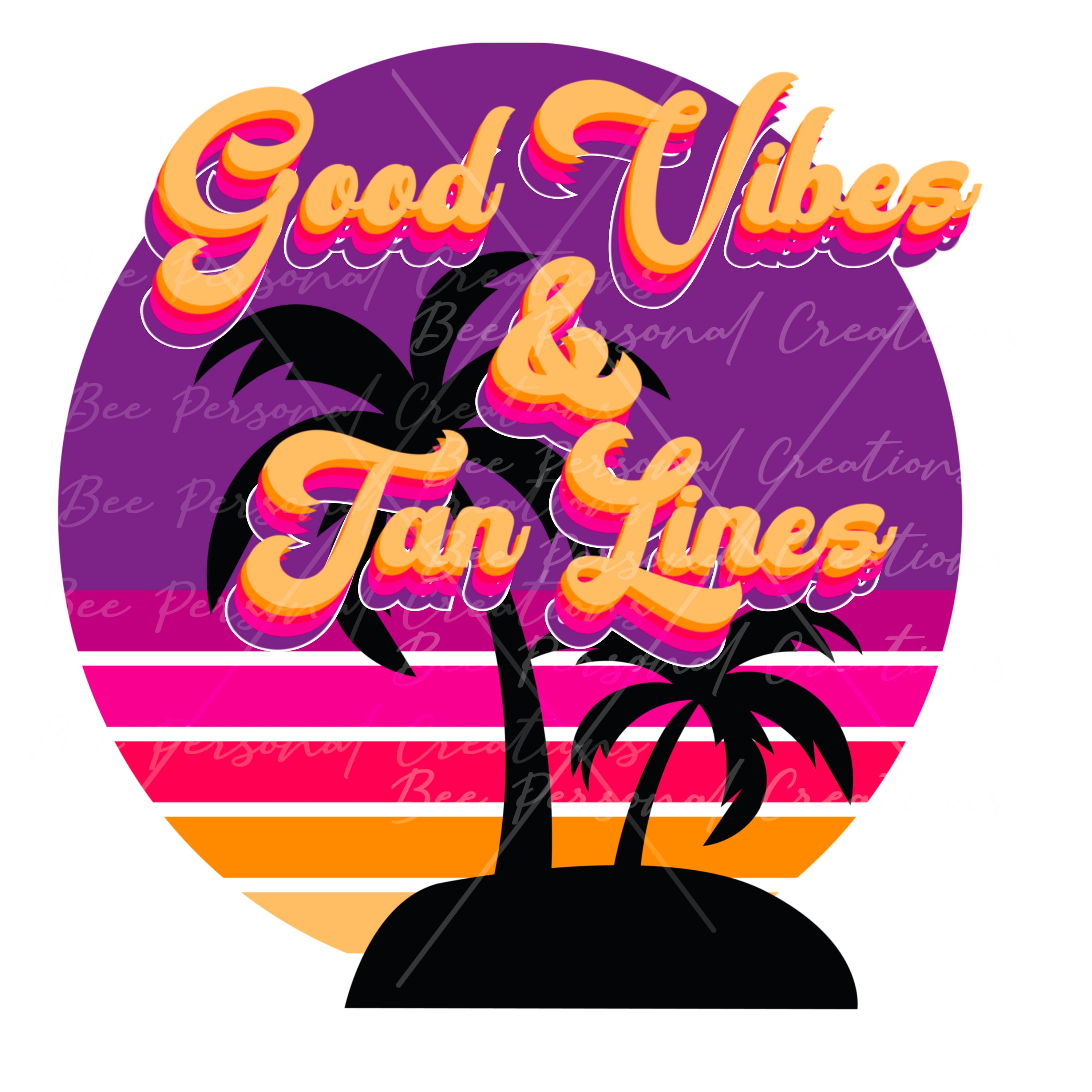 Good Vibes and Tan Lines PNG | Digital Design | Digital Download ...