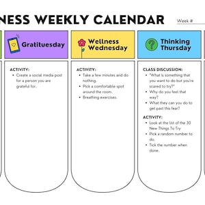 May include: A printable weekly calendar with colourful boxes for each day of the week. Each box has a title and a list of activities to do each day. The titles are "Motivation Monday", "Gratituesday", "Wellness Wednesday", "Thinking Thursday", and "Feel-good Friday".