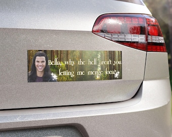 Jacob Twilight Parody Car Magnets, Let me Merge Loca, Funny Bumper Magnet, Novelty Gift