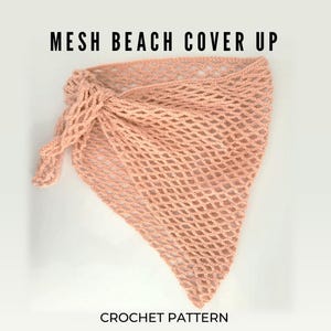 Mesh Beach Cover Up- All Sizes Crochet Pattern for Beginners Easy Summer Beach swimwear accessory PDF quick simple beachwear sarong tutorial