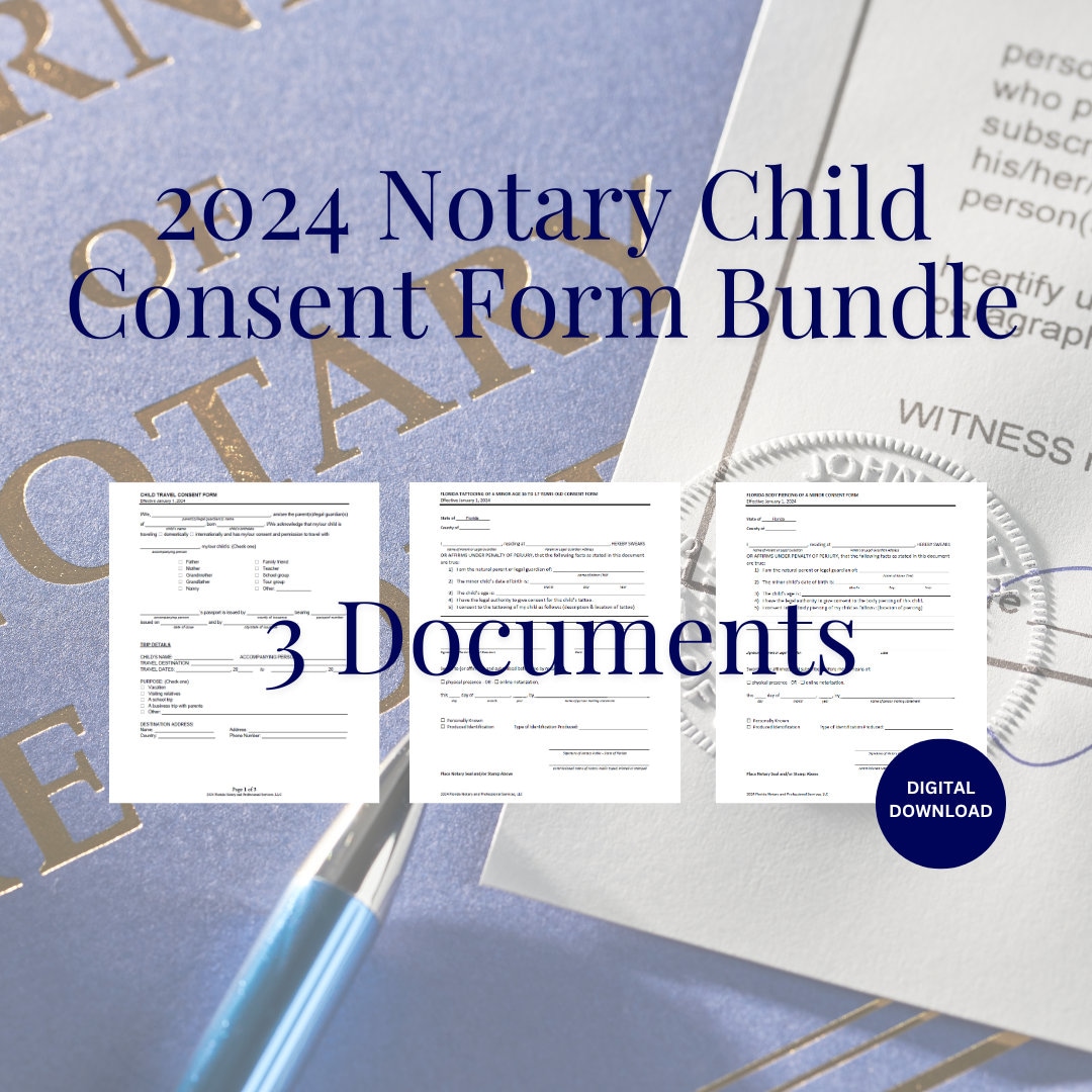 2024 Florida Notary Child Consent Form Bundle, Child Travel Consent ...