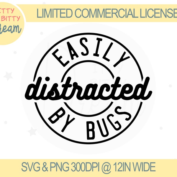 bug svg, bug png, easily distracted by bugs, phrase, bug t shirt design