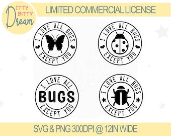 paquete de bug SVG, camisa de bug SVG, bicho lindo png, lindo bug svg, escarabajo, mariposa, mariquita, me encantan todos los bichos excepto tú