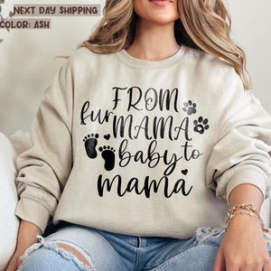 From Fur Mama To Baby Mama Sweatshirt Pregnant Sweatshirt Gift for Expecting Mom New Mom Sweater Pregnancy Reveal Shirt Baby Announcement