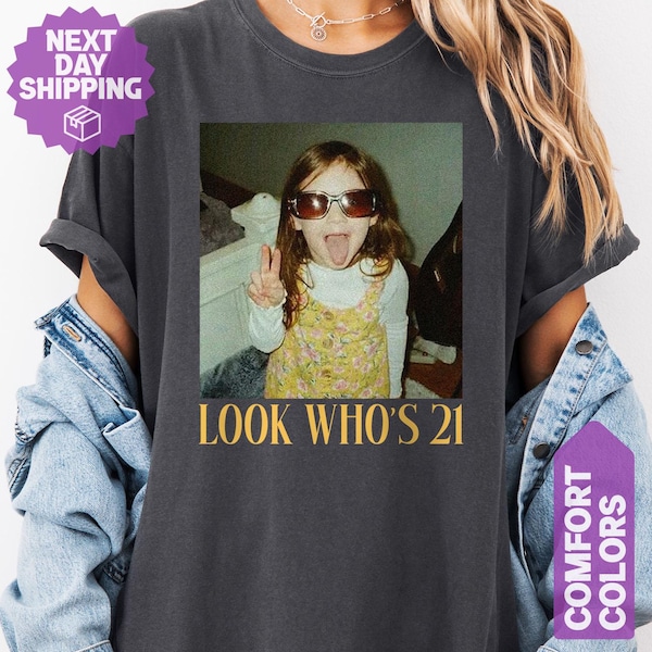 Personalized Vintage Photo 21st Birthday Shirt, Look Who’s 21 Funny Shirt, Custom Photo & Age Birthday Tee, Vintage Birthday Gift for Her